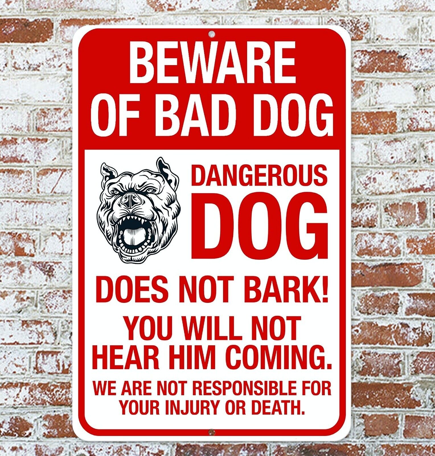 Beware Of Bad Dog Does Not Bark Sign Metal Aluminum 8\