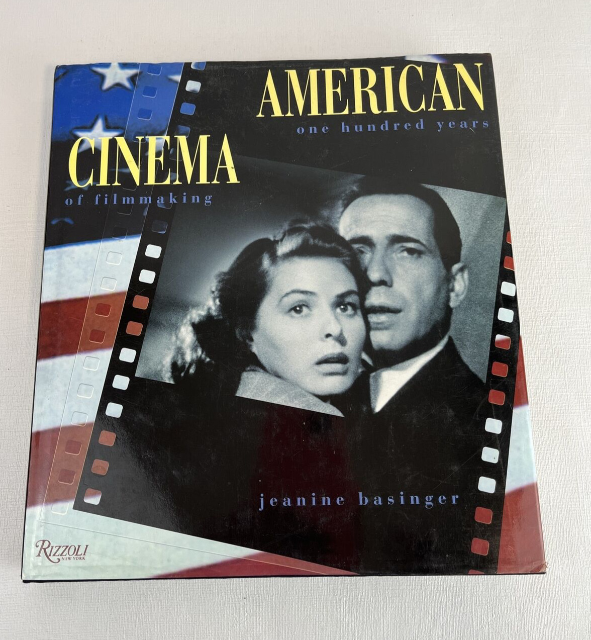 The American Cinema : One Hundred Years of Filmmaking by Jeanine Basinger (1994,