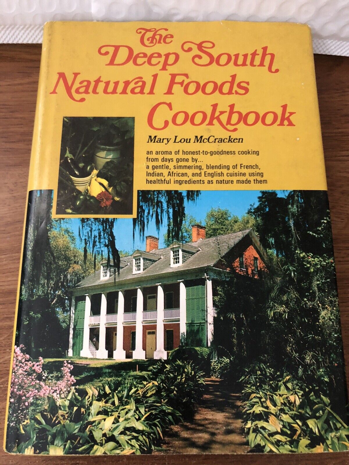 Vtg 1975 DEEP SOUTH Southern Recipes NATURAL FOODS COOKBOOK MaryLou Mccracken