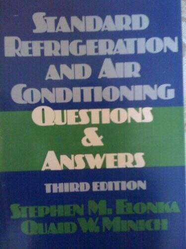 Standard Refrigeration and Air Conditioning Questions  Answers - GOOD