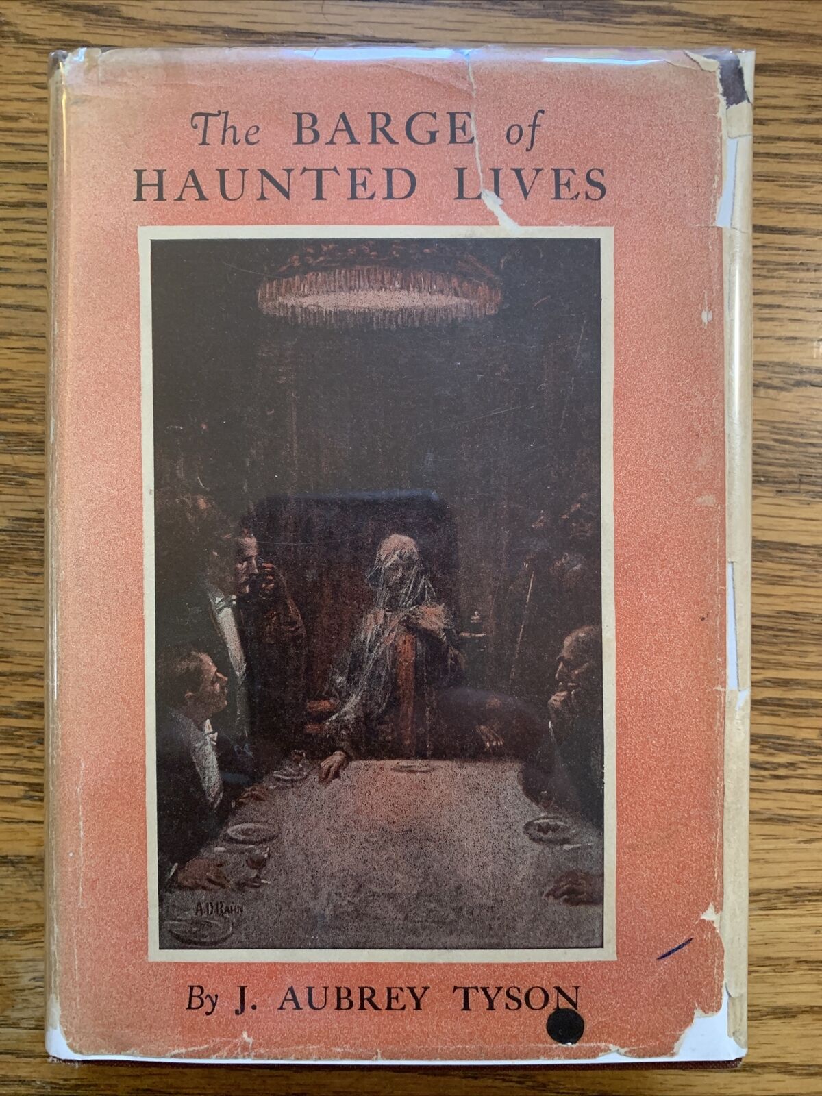 THE BARGE OF HAUNTED LIVES by J. Aubrey Tyson 1923 The White House HCDJ