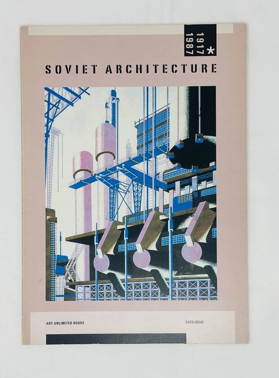 Soviet Architecture 1917-1987. Catalogue