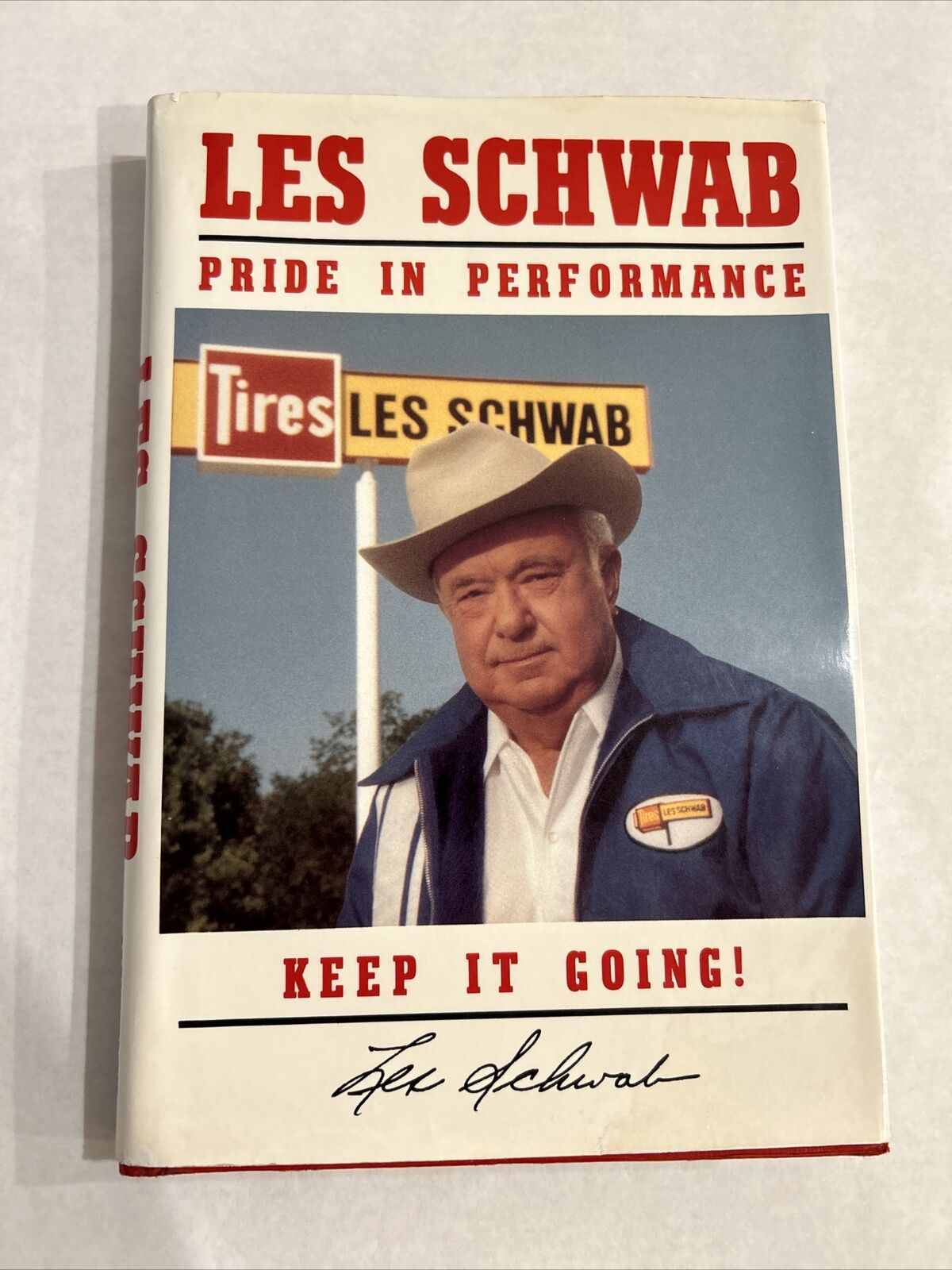 Les Schwab Pride in Performance Hard Cover, Signed Book, VG Condition