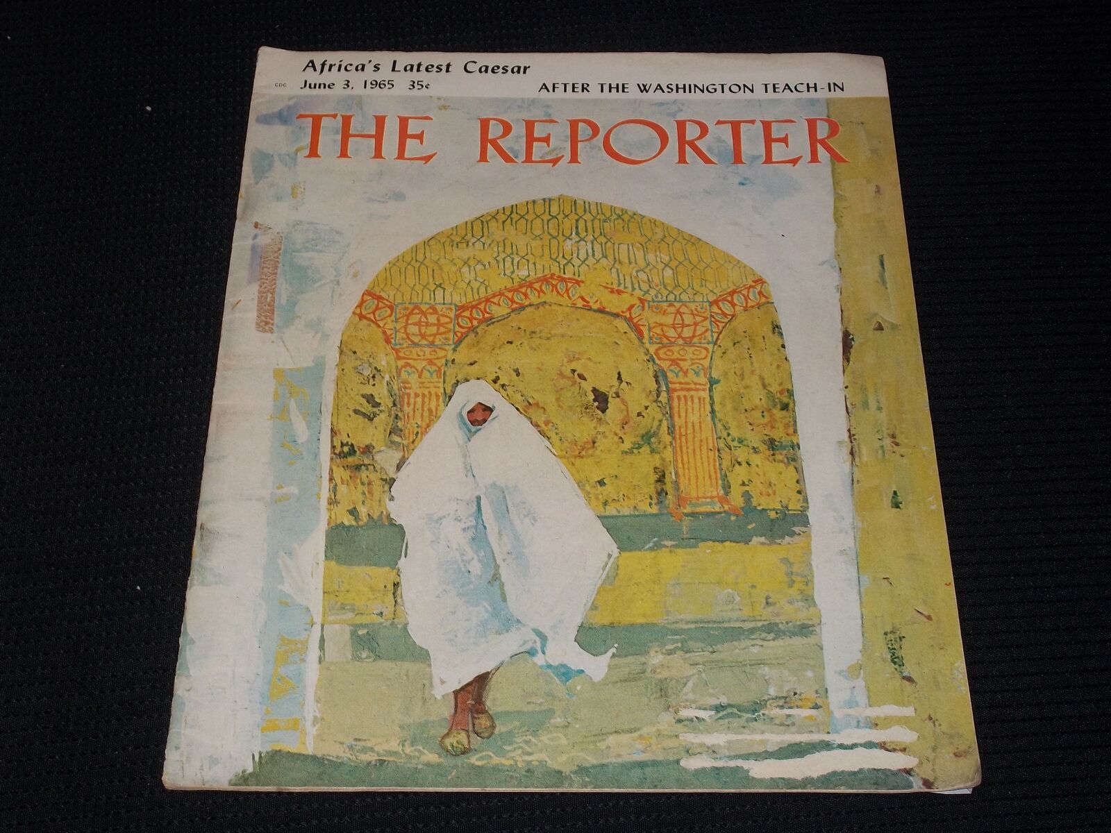 1965 JUNE 3 THE REPORTER MAGAZINE - WASHINGTON TEACH-IN FRONT COVER - E 634