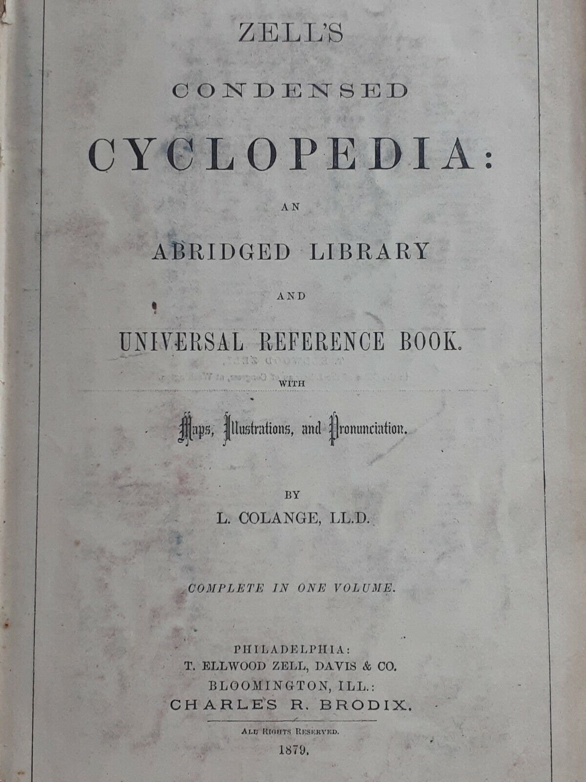 Rare ANTIQUE 1879 ZELL\'S CONDENSED CYCLOPEDIA Encyclopedia in ONE VOL BOOK Maps