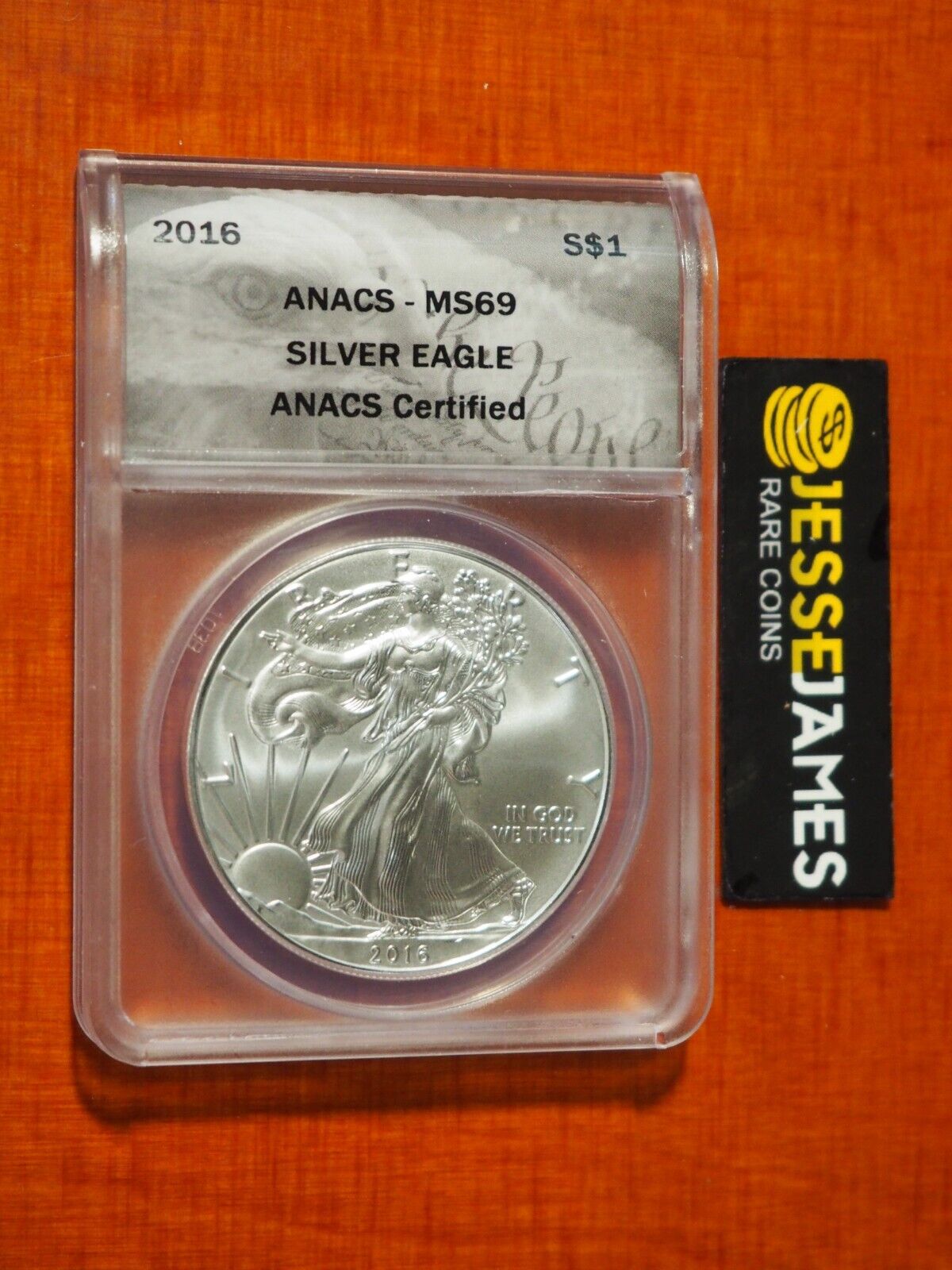 2016 $1 AMERICAN SILVER EAGLE ANACS MS69 
