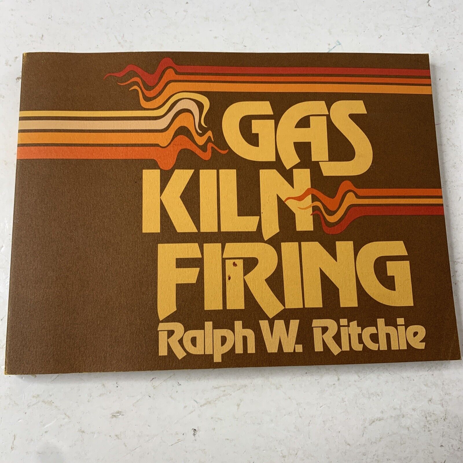 Gas Kiln Firing Ralph W. Ritchie 1975 1st Edition