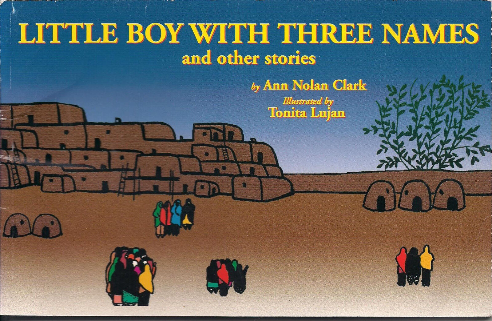 Little Boy with Three Names, ill. by Tonita Lujan (6 copies in one auction) 