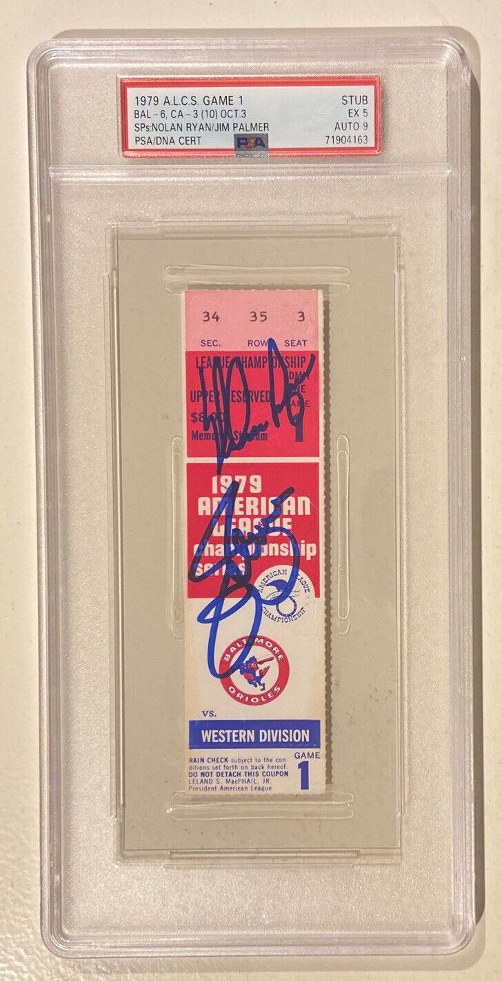 1979 NOLAN RYAN JIM PALMER Signed Baseball ALCS Game 1 Ticket PSA 5 Auto Grade 9