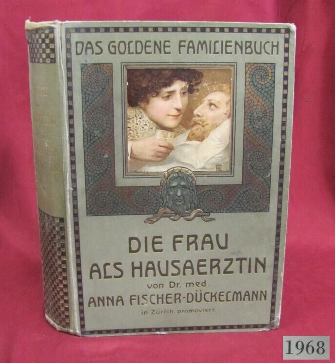 ANTIQUE 1911 HOME MEDICINE BOOK VOL 2 ANNA FISCHER GERMANY