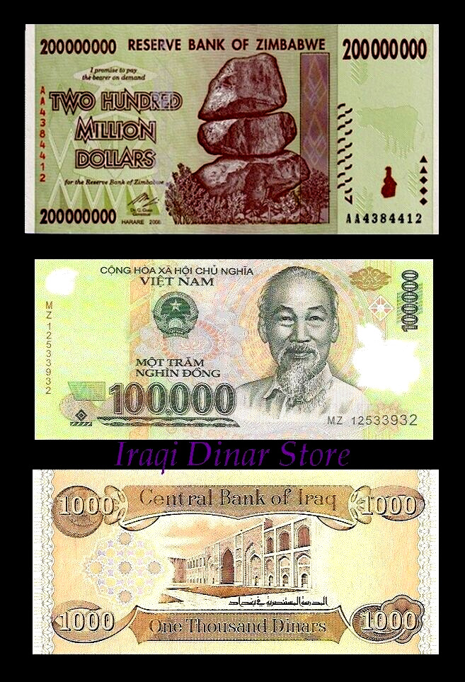 200 Million Zimbabwe Dollars, 100, 000 Vietnam Dong & 1, 000 Iraq Iraqi Dinar