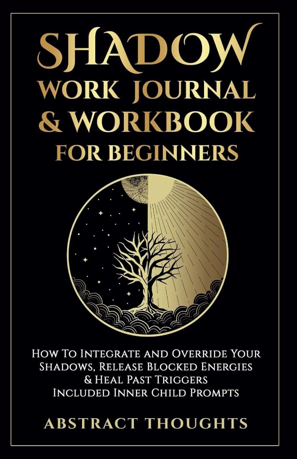Shadow Work Journal & Workbook for Beginners