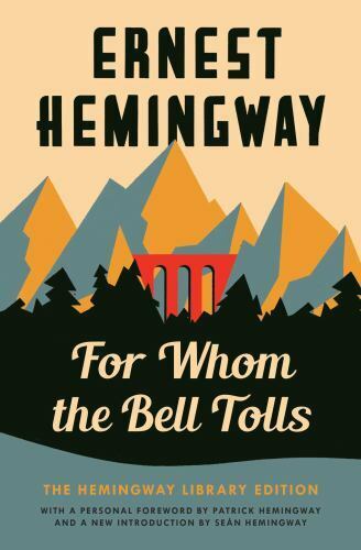 For Whom the Bell Tolls: The Hemingway Library Edition , Hemingway, Ernest , pap