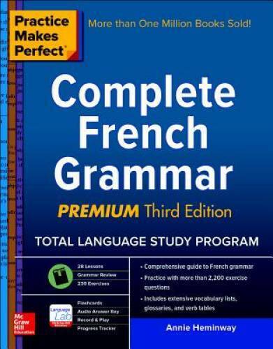 Practice Makes Perfect: Complete French Grammar, Premium Third Edition (P - GOOD