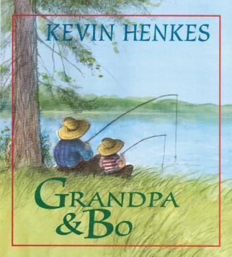 Grandpa and Bo - Hardcover By Henkes, Kevin - GOOD