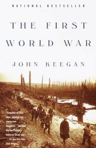 The First World War - Paperback By Keegan, John - GOOD