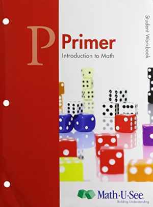 Math-U-See Primer Student Workbook - Paperback, by unknown author - New d