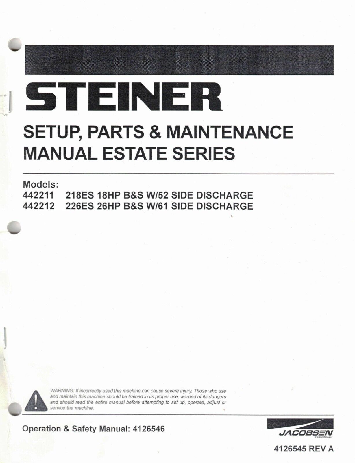 STEINER 218ES 18HP and 226ES 26HP ESTATE SERIES (see Desc.) and PARTS  MANUAL