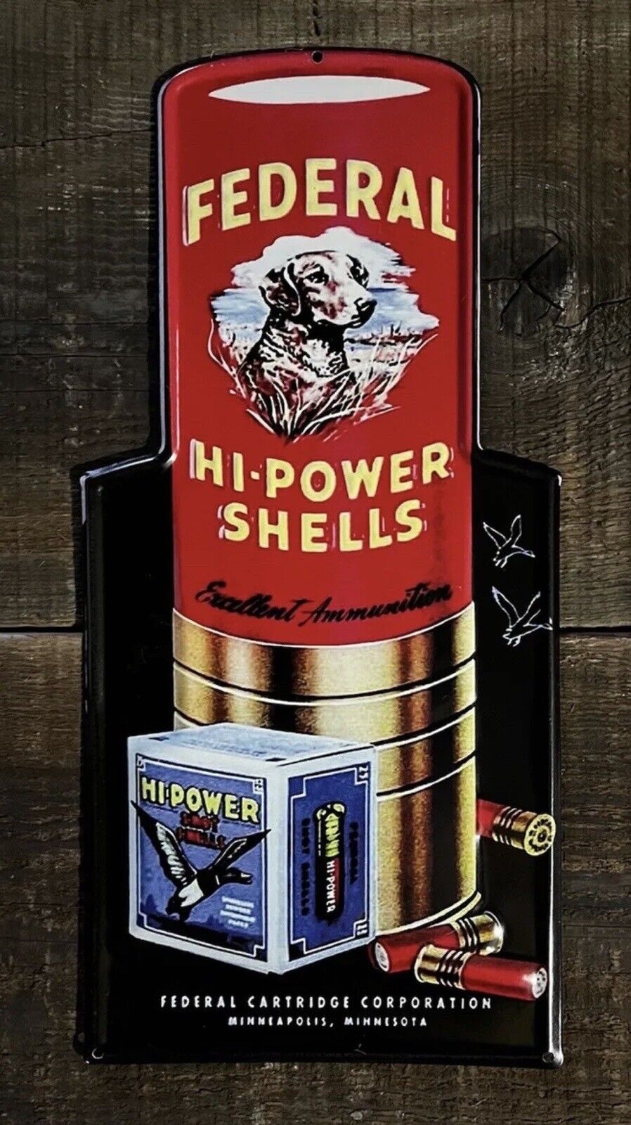 FEDERAL Hi-Powered Shells, Minneapolis, MN, Ammunition Ad. Embossed Metal Sign