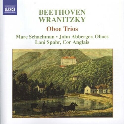 BEETHOVEN & WRANITZKY - OBOE TRIOS - ABBERGER, SCHACHMAN, SPAHR - NEW CD
