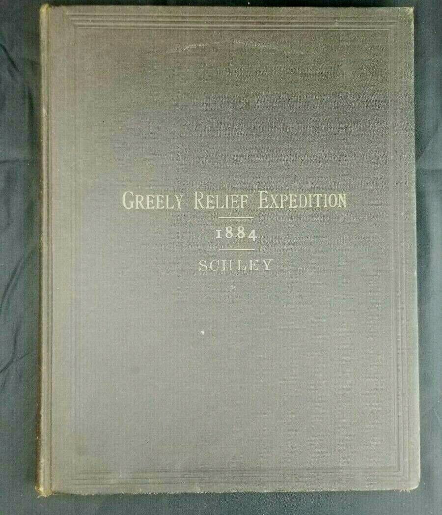 Original 1884 Navy GREELY RELIEF EXPEDITION  HC Winfield S Schley Signed Rare