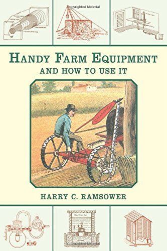 Handy Farm Equipment and How to Use It NEW BOOK Deere Deering Farmall Oliver