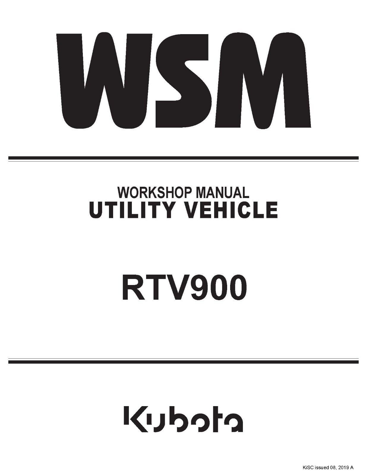 Kubota RTV900 RTV 900 Diesel Utility Vehicle Workshop Manual Service Repair
