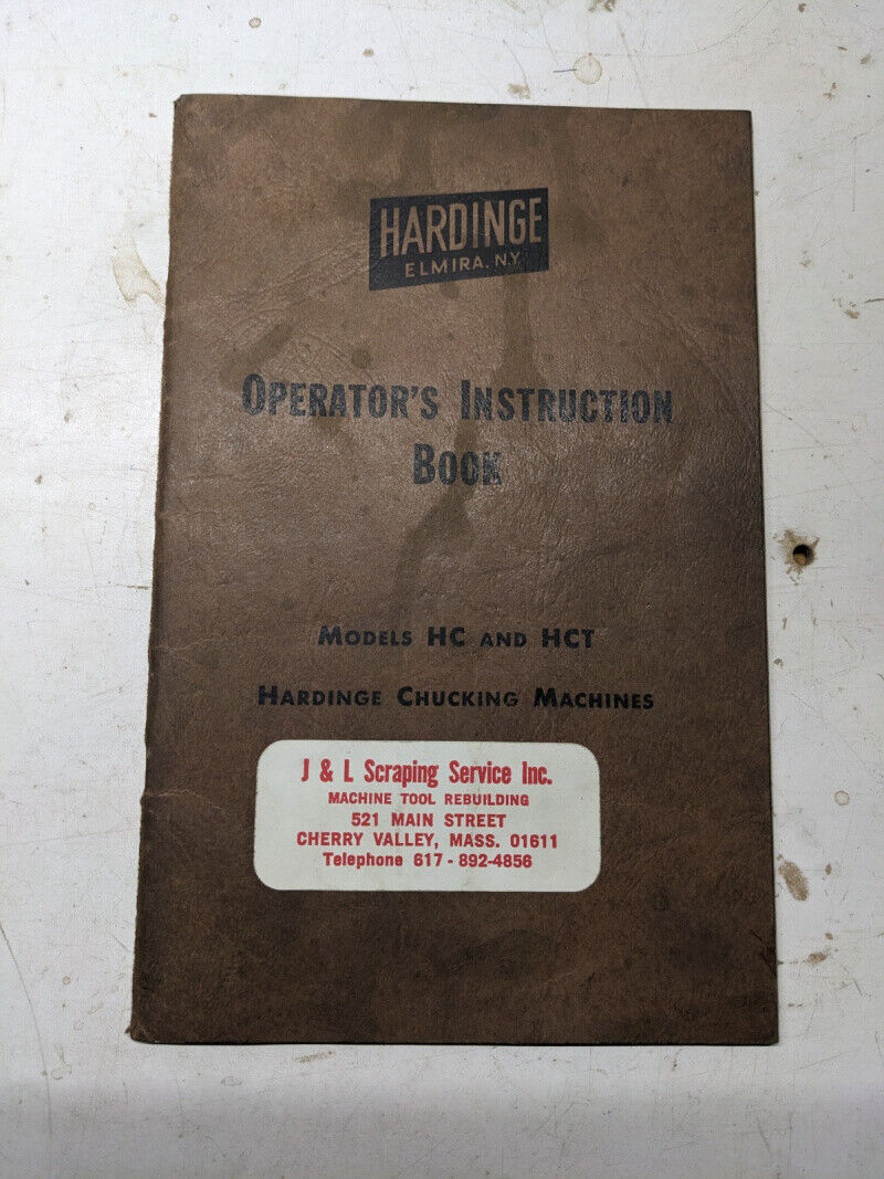 HARDINGE OPERATOR SERVICE INSTRUCTION MANUAL CHUCKING MACHINES BOOK HC HCT 1952