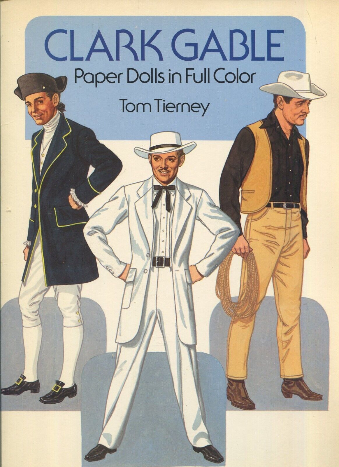 Clark Gable- Paper Dolls In Full Color By Tom Tierney