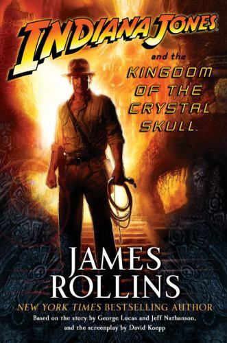 Indiana Jones and the Kingdom of the Crystal Skull [TM] ,  , hardcover , Good Co