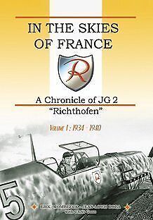 IN THE SKIES OF FRANCE - A CHRONICLE OF JG 2 \