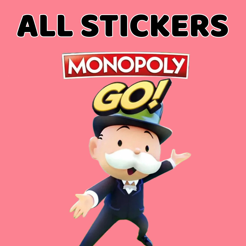 Monopoly Go All Stickers Available⚡Fast delivery⚡Cheap🔥🔥🔥