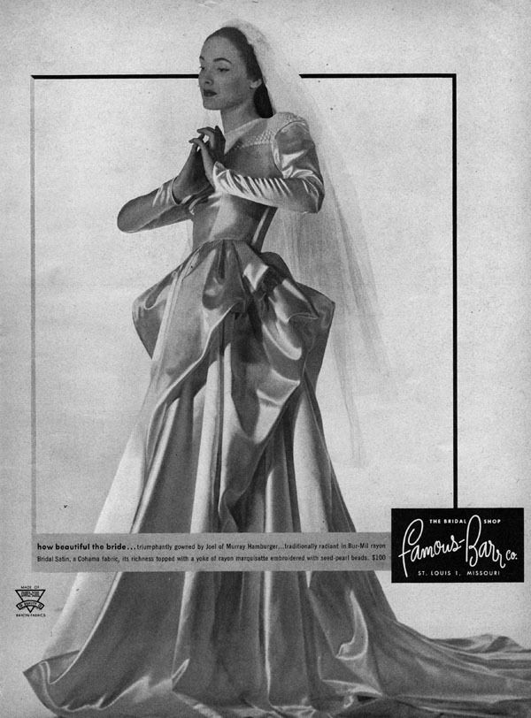 Bridal Gown Wedding Dress JOEL OF MURRAY HAMBURGER Famous Barr St Louis 1947 Ad