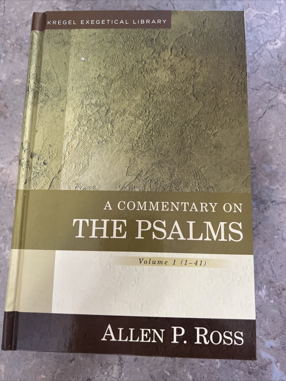 A Commentary on The Psalm Volume 1 By Allen Ross Hardcover