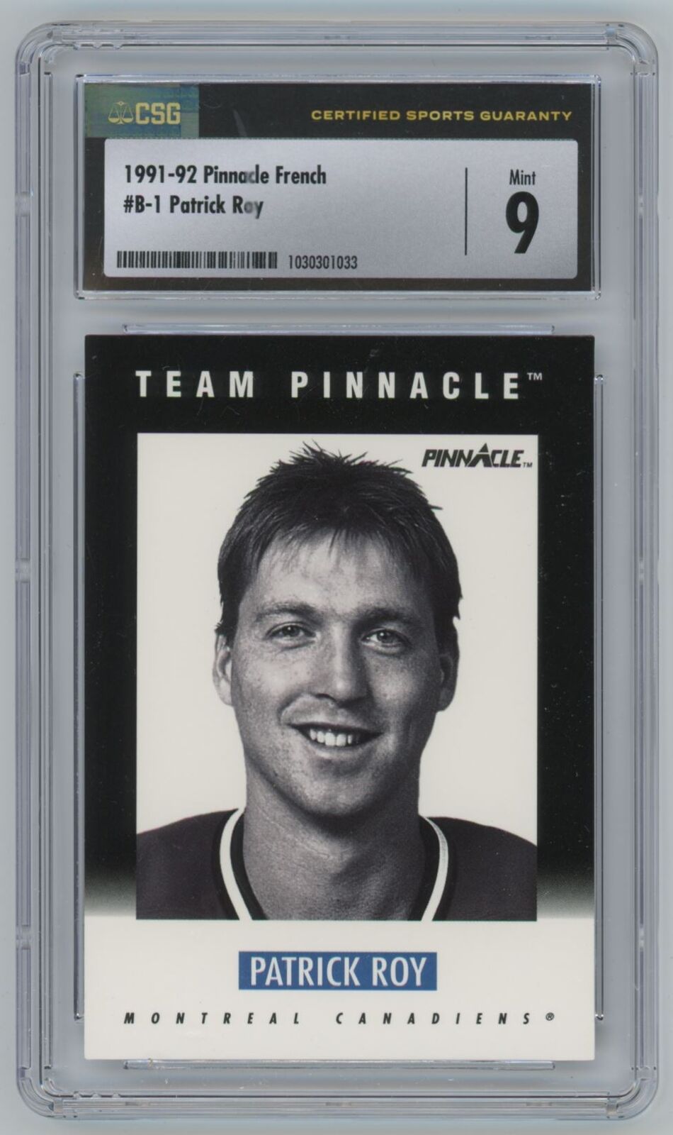 1991-92 Pinnacle French Patrick Roy CSG MINT 9 . Montreal Canadiens #B-1