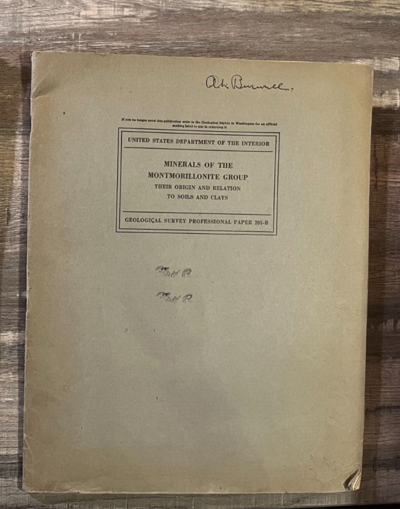 V- VINTAGE 1945 Minerals of the Montmorillonite Group Geological Survey Study