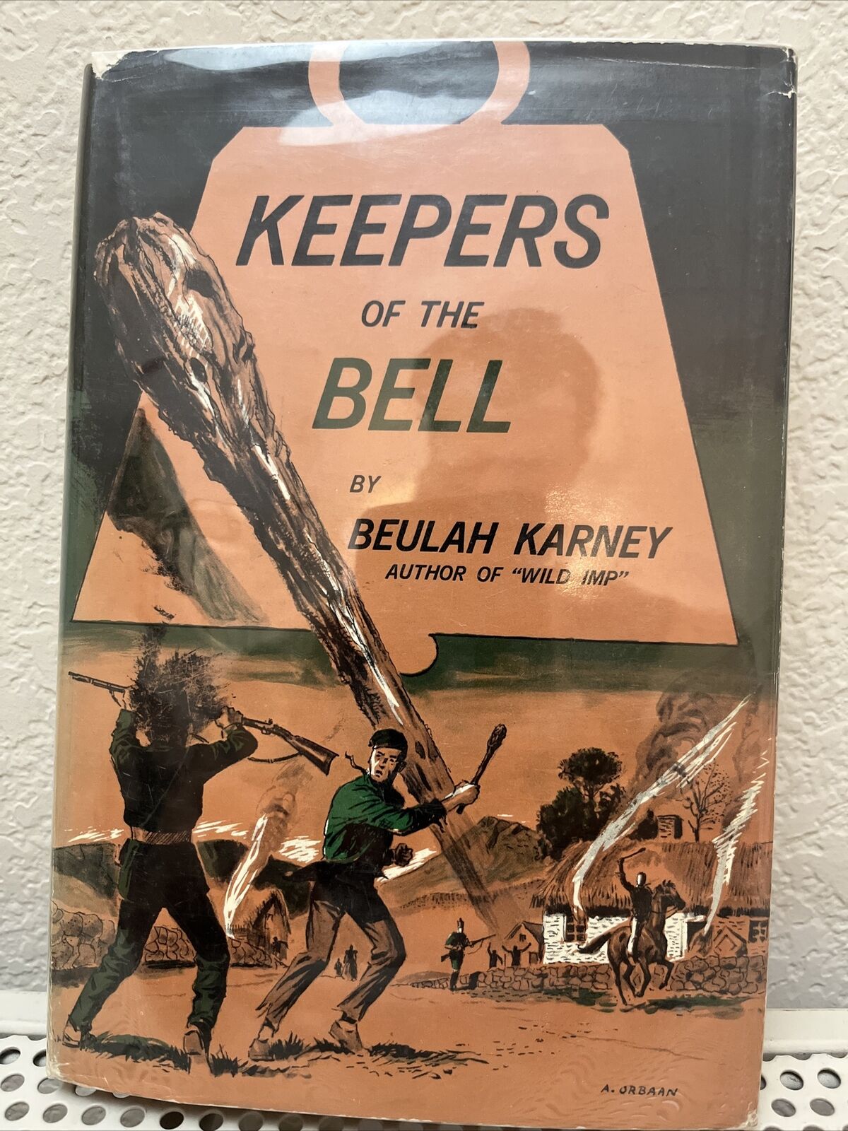 SIGNED - Keepers of the Bell by Beulah Karney 1965 · 1st Edition - Autograph
