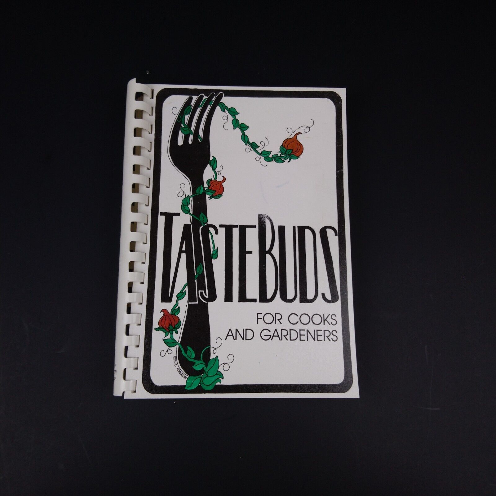 VTG 1985 Tastebuds For Cooks And Gardeners Cookbook By Jean Winslow & Edna H