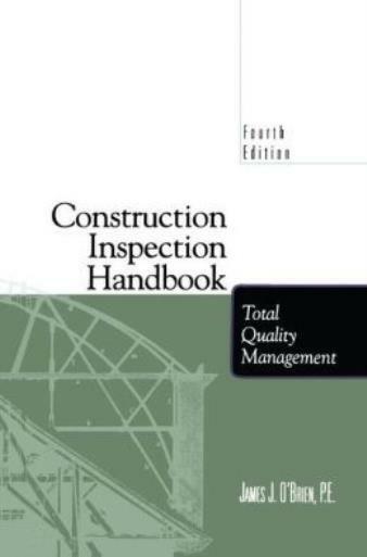 Construction Inspection Handbook: Total Quality Management