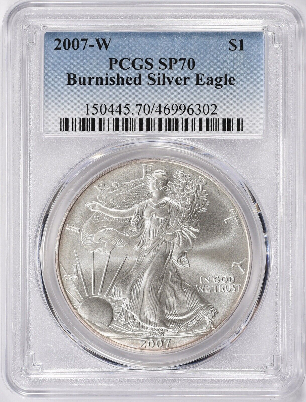 2007 W Burnished Silver Eagle PCGS SP70 