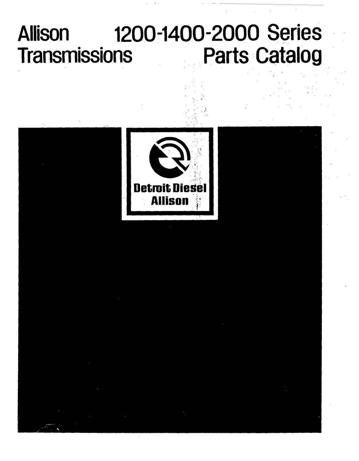 1200 1400 2000 Transmission Service Parts Manual Fits Alison Powershift 1978