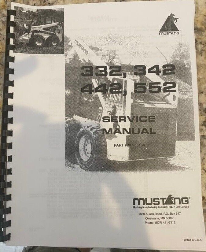Service Manual Mustang Skid Steer Loader 332 342 442 552 _087-00184 - Printed Ma