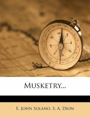 Musketry...