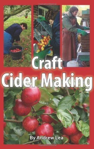 Craft Cider Making - Lea, Andrew - Paperback - Good