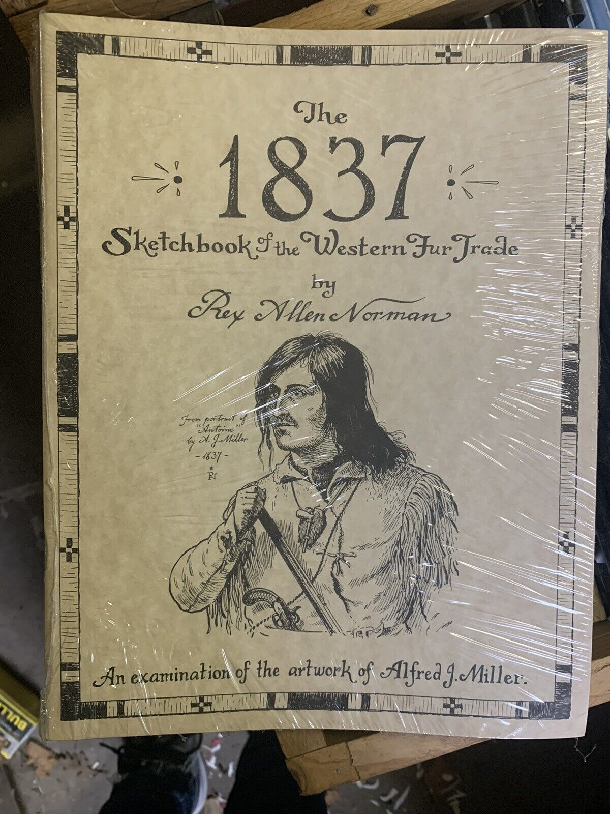 The 1837 Sketchbook Of The Western Fur Trade