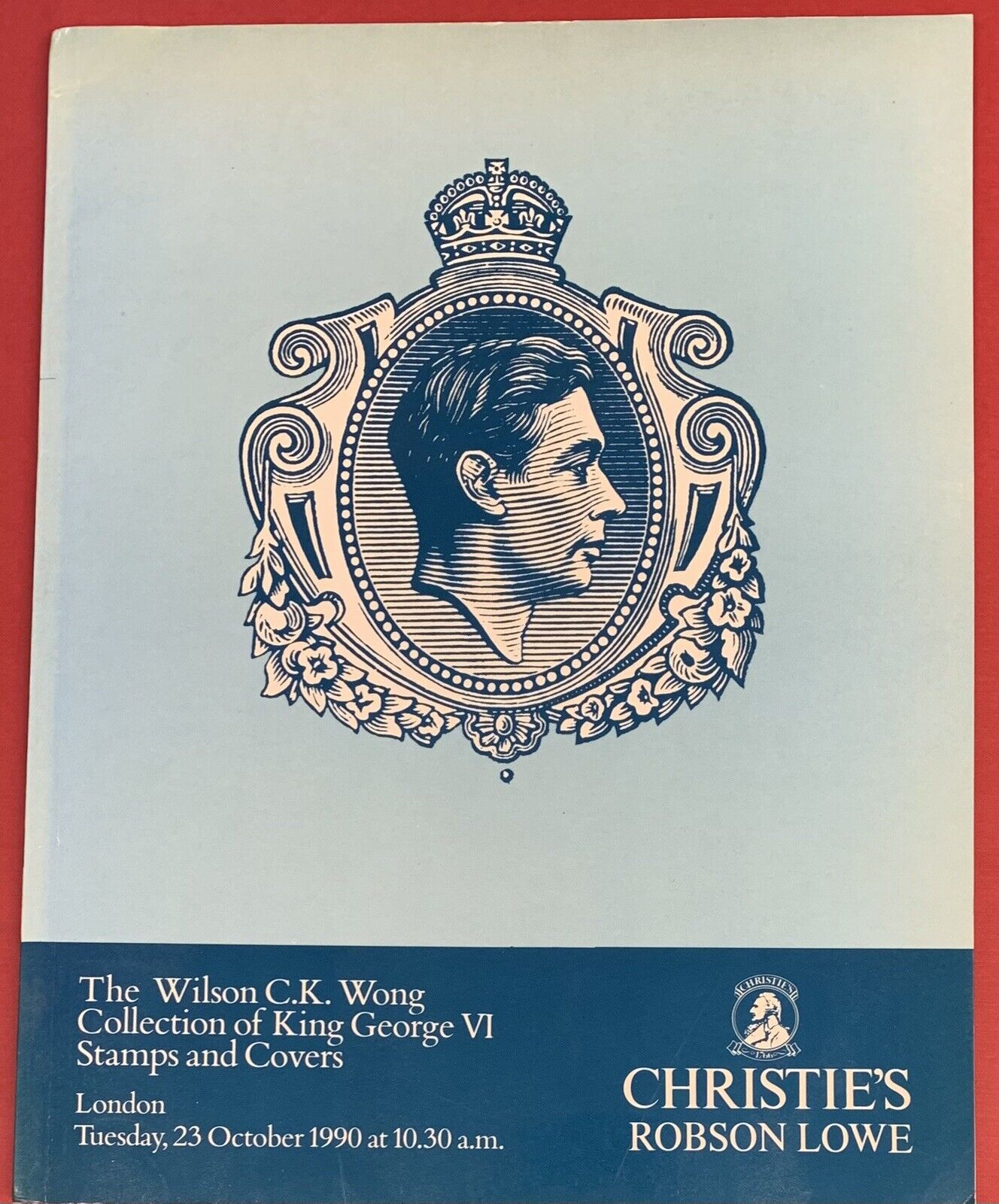 King George VI Stamps and Covers, Christie\'s Robson Lowe, London, Oct. 23, 1990