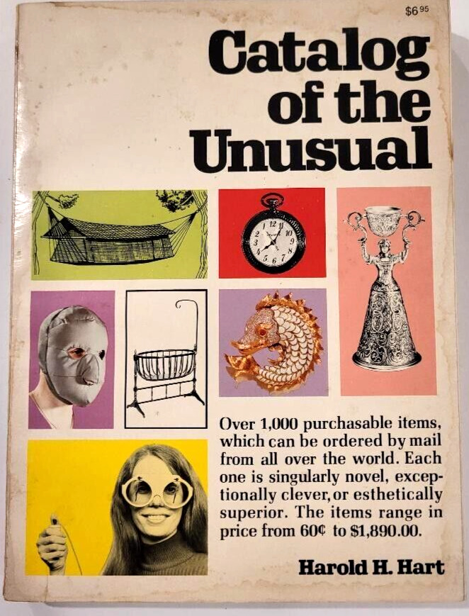 CATALOG OF THE UNUSUAL Vintage Mail Order Oddities (1973)