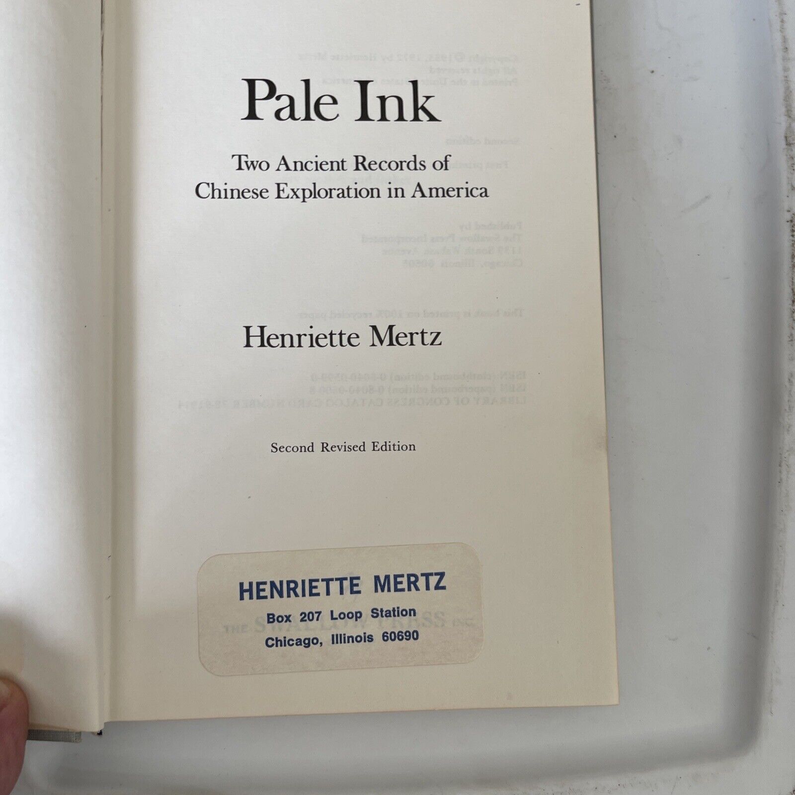 PALE INK;: TWO ANCIENT RECORDS OF CHINESE EXPLORATION IN By Henriette Mertz 1972