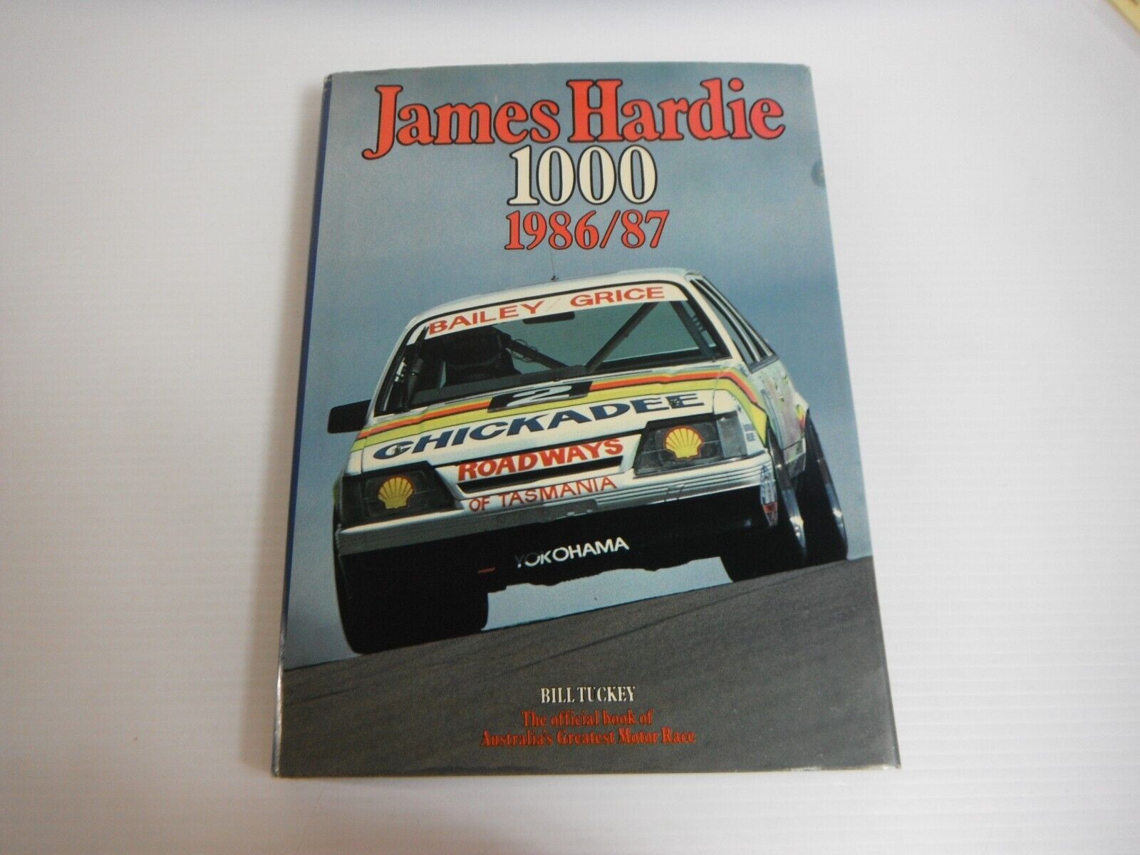 James Hardie 1000 1986/87 Picture book HC by Bill Tuckey Official Australia Moto