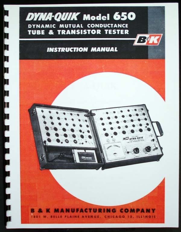 B&K DYNA-QUIK 650 Tube and Transistor Tester Manual with Tube Data 